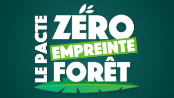 PACTE ZÉRO EMPREINTE FORÊT